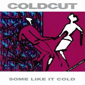 COLDCUT / コールドカット / サム･ライク･イット･コールド