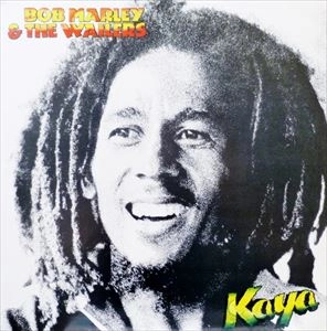 BOB MARLEY (& THE WAILERS) / ボブ･マーリー（･アンド･ザ･ウエイラーズ） / カヤ