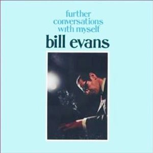 BILL EVANS / ビル・エヴァンス / 続･自己との対話