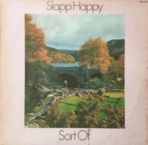 SLAPP HAPPY / スラップ・ハッピー / ソート･オブ