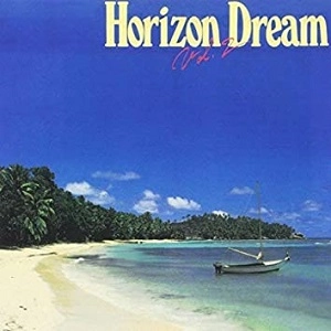 V.A. (HORIZON DREAM) / ホライズン･ドリーム VOL.2 / HORIZON DREAM VOL. 2