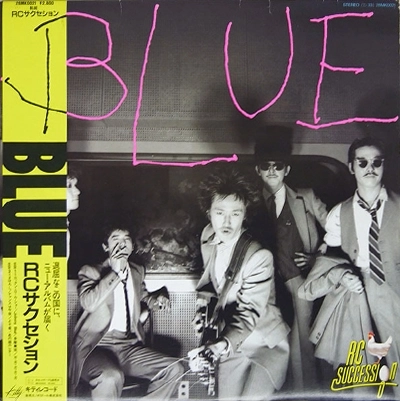 RC SUCCESSION / RCサクセション / BLUE