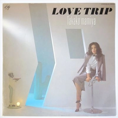 TAKAKO MAMIYA / 間宮貴子 / LOVE TRIP