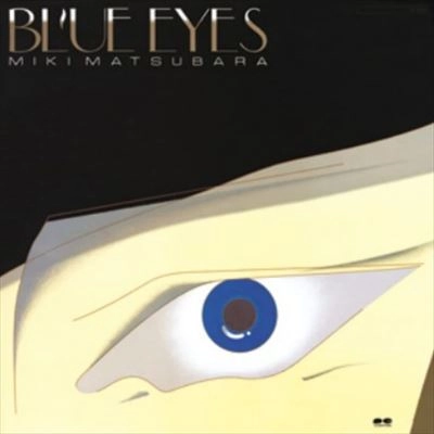 MIKI MATSUBARA / 松原みき / BLUE EYES