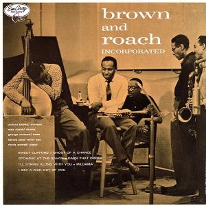 CLIFFORD BROWN & MAX ROACH / クリフォード・ブラウン&マックス・ローチ / イン・コーポレイテッド