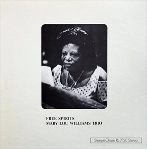 MARY LOU WILLIAMS / メアリー・ルー・ウィリアムス / フリー･スピリッツ