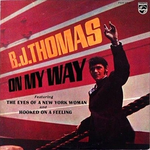 B.J. THOMAS / B.J. トーマス / オン･マイ･ウェイ