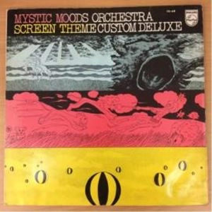 MYSTIC MOODS ORCHESTRA / ミスティック・ムード・オーケストラ / ミスティック･ムード･スクリーン･テーマ･カスタム･デラックス