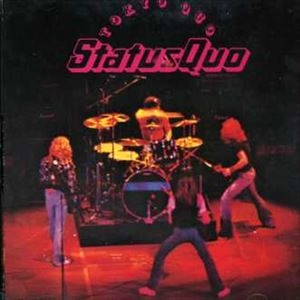 STATUS QUO / ステイタス・クオー / 烈火のハード･ブギー