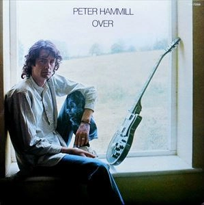 PETER HAMMILL / ピーター・ハミル / オーヴァー