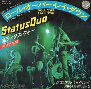 STATUS QUO / ステイタス・クオー / ROLL OVER LAY DOWN