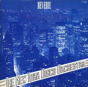 NEW YORK DISCO ORCHESTRA / ニューヨークディスコオーケストラ / 夢のディスコ