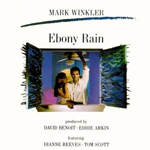 MARK WINKLER / マーク・ウィンクラー / エボニー･レイン