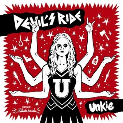 UNKIE / DEVIL’S RIDE