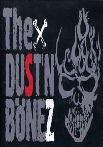 The DUST'N'BONEZ / DUST'N'BONEZ: PV & LiveDVD at E.L.L