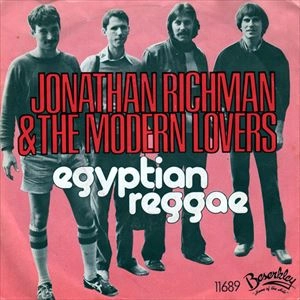 JONATHAN RICHMAN (MODERN LOVERS) / ジョナサン・リッチマン (モダン・ラヴァーズ) / EGYPTIAN REGGAE