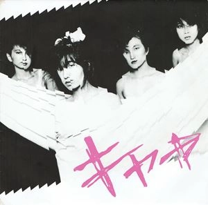 KYAH / キャ→ / キャ→