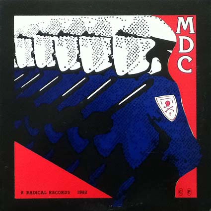 M.D.C. / MILLIONS OF DEAD COPS