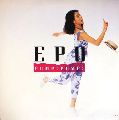 EPO / エポ / PUMP!PUMP!