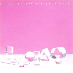 MARIYA TAKEUCHI / 竹内まりや / RE-COLLECTION