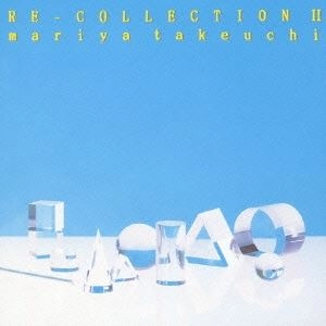 MARIYA TAKEUCHI / 竹内まりや / RE-COLLECTION II