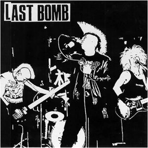 LAST BOMB / ラストボム / LAST BOMB