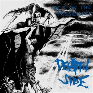 DEATH SIDE / BET ON THE POSSIBILITY