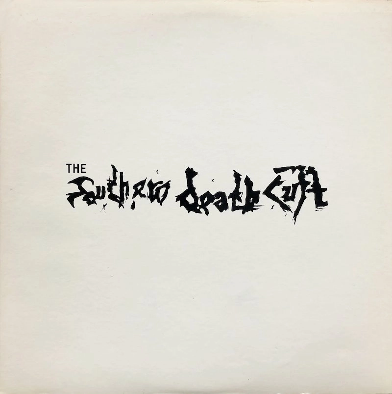 SOUTHERN DEATH CULT / サザン・デス・カルト / サザン・デス・カルト