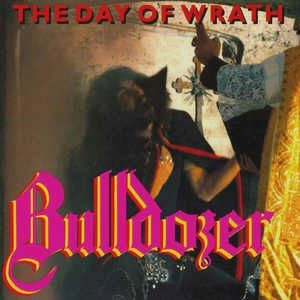 BULLDOZER / ブルドーザー / 復讐の日