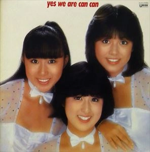 CAN CAN / キャンキャン / イエス･ウィ･アー