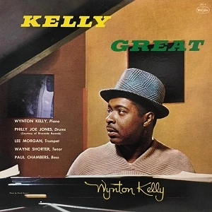 WYNTON KELLY / ウィントン・ケリー / ケリー･グレイト / KELLY GREAT