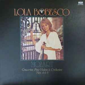 LOLA BOBESCO / ローラ・ボベスコ / モーツァルト: ヴァイオリン協奏曲第4番、第5番 / 0