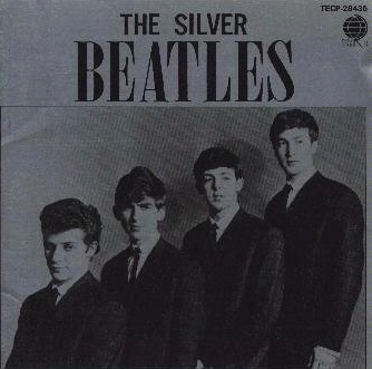 BEATLES / ビートルズ / シルバー･ビートルズ