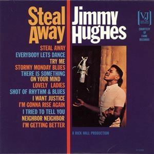 JIMMY HUGHES / ジミー・ヒューズ / スティール･アウェイ