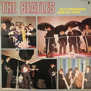 BEATLES / ビートルズ / トーク･ダウンアンダー