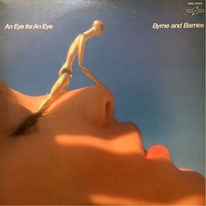 BYRNE AND BARNES / バーン・アンド・バーンズ / アイ･フォー･アン･アイ