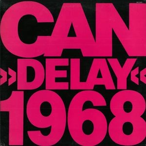 CAN / カン / ディレイ1968