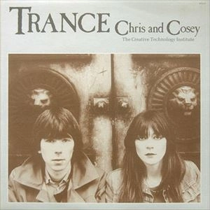 CHRIS & COSEY / クリス&コージー / トランス