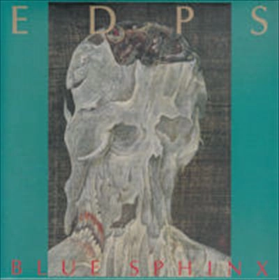 E.D.P.S. / エディプス / ブルー･スフィンクス