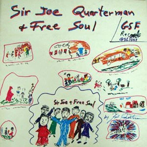 SIR JOE QUARTERMAN & FREE SOUL / サー・ジョー・クォーターマン&フリー・ソウル / サー･ジョー･クォーターマン･アンド･フリー･ソウル