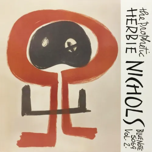 HERBIE NICHOLS / ハービー・ニコルス / ザ･プロフェティック・ハービー・ニコルス Vol.2