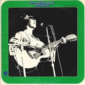 STEVE MILLER BAND / スティーヴ・ミラー・バンド / ロック･ラヴ