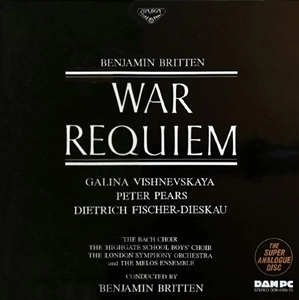 BENJAMIN BRITTEN / ベンジャミン・ブリテン / ブリテン: 戦争レクイエム