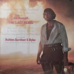 ASHTON, GARDNER & DYKE / アシュトン・ガードナー・アンド・ダイク / 最後の反逆者