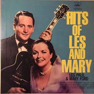 LES PAUL & MARY FORD / レス・ポール&メリー・フォード / ヒッツ･オブ･レス･アンド･マリー