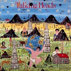 TALKING HEADS / トーキング・ヘッズ / リトル･クリーチャーズ