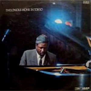 THELONIOUS MONK / セロニアス・モンク / イン・トーキョー