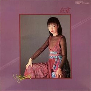 YUMI MATSUTOYA / 松任谷由実 / 紅雀