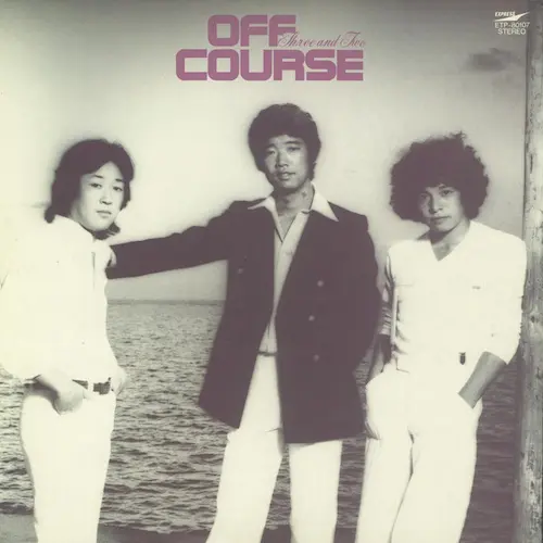OFF COURSE / オフコース / THREE AND TWO