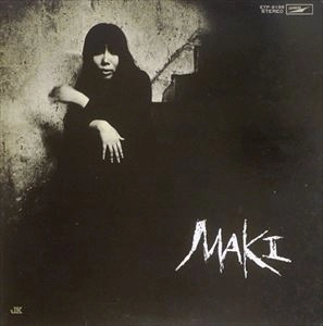 MAKI ASAKAWA / 浅川マキ / 浅川マキの世界 / MAKI